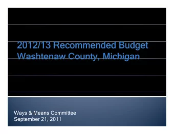 Ways &amp; Means Committee  September 21, 2011  Response  to  the  Economic  Crisis