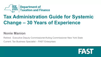 Tax Administration Guide for Systemic  Change  30 Years of Experience  Nonie Manion  Retired: