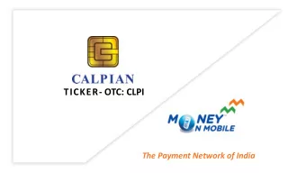 TICKER- OTC: CLPI  The Payment Network of India  Wednesday, 20 June 2016  1  REQUIRED STATEMENT