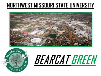 BEAR  ARCAT  AT GREEN  ENERGY:  ALTERNATIVE FUELS,  INNOVATION, LEADERSHIP  EDUCATION:  RECYCLING,