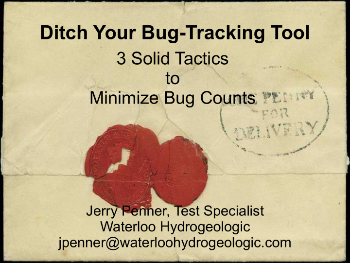 ditch your bug tracking tool