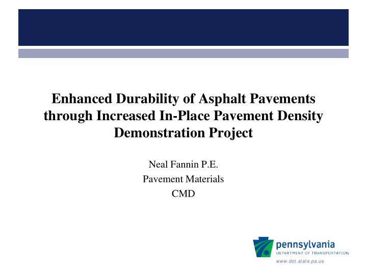 enhanced durability of asphalt pavements through