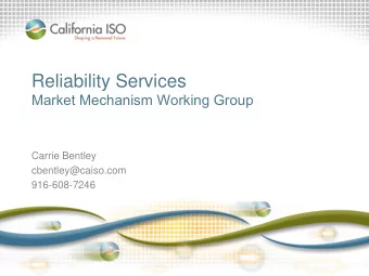 Carrie Bentley  cbentley@caiso.com  916-608-7246 March 27 th detail agenda Est. Time Workshop