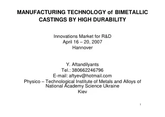 MANUFACTURING TECHNOLOGY of BIMETALLIC  CASTINGS BY HIGH DURABILITY  Innovations Market for R&amp;D