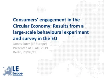 Consumers engagement in the  Circular Economy: Results from a  large-scale behavioural
