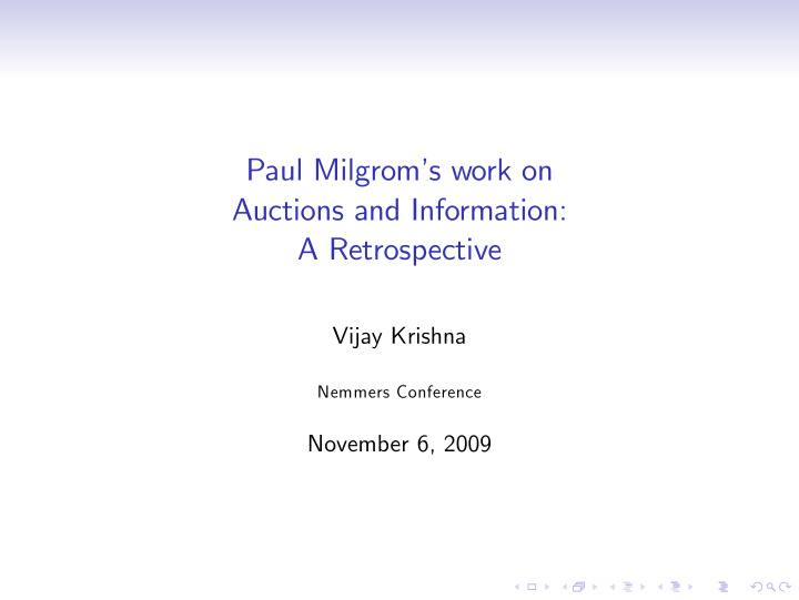 paul milgrom s work on auctions and information a