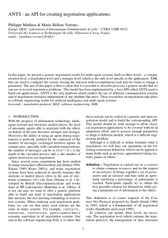 ANTS : an API for creating negotiation applications.  Philippe Mathieu &amp; Marie-H  el`  ene