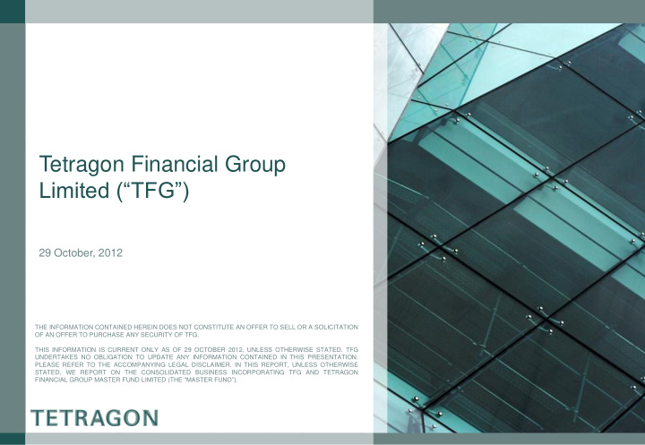 tetragon financial group