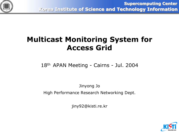 multicast monitoring system for access grid