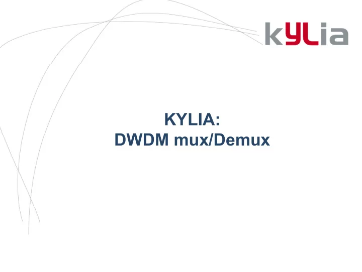 kylia dwdm dwdm mux demux d table of contents table of