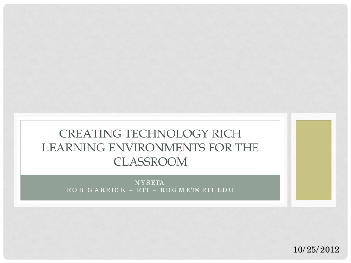creating technology rich learning environments for the