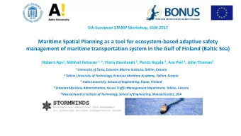 Maritime Spatial Planning as a tool for ecosystem-based adaptive safety  management of maritime