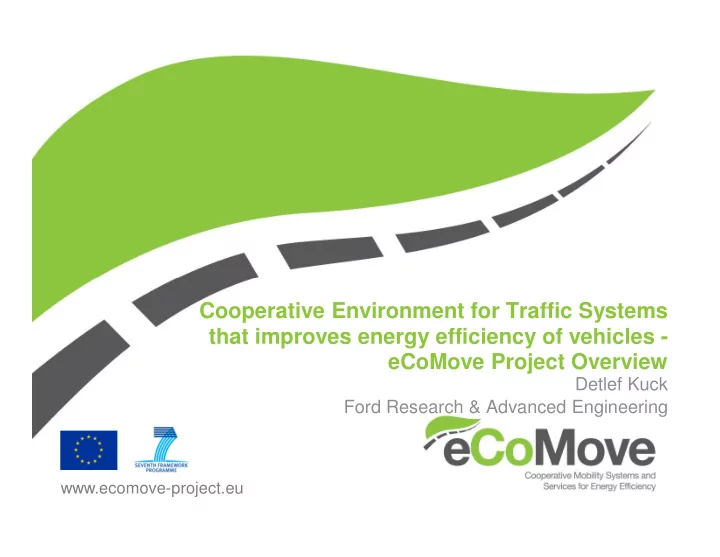 cooperative environment for traffic systems that improves