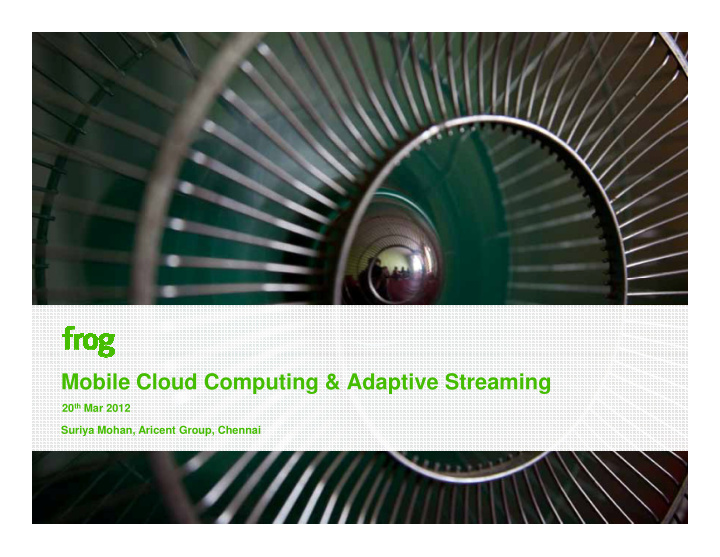 mobile cloud computing adaptive streaming