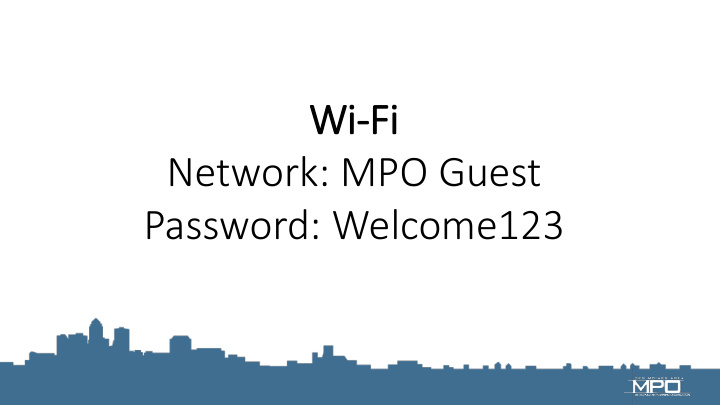 wi wi fi fi network mpo guest password welcome123 smart