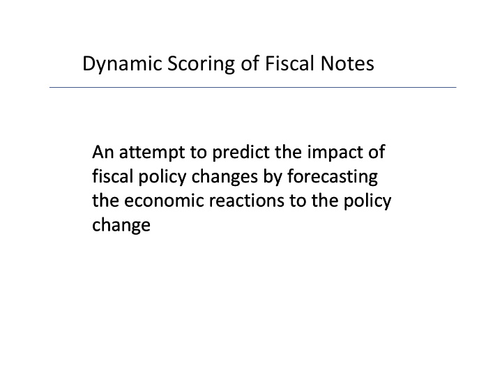 dynamic scoring of fiscal notes y g