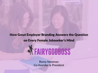 How Great Employer Branding Answers the Question  on Every Female Jobseekers Mind  Romy Newman