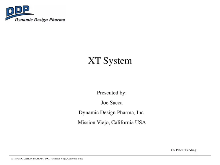 xt system