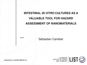 Sbastien Cambier  sebastien.cambier@list.lu  The digestive track  Mouth +  1.5 min  Chewing