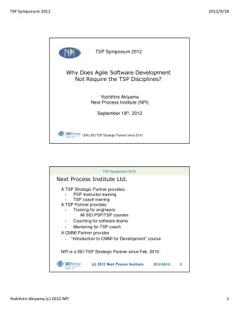 Why Does Agile Software Development  Why Does Agile Software Development  Not Require the TSP
