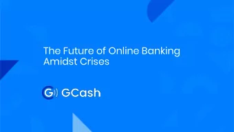 The Future of Online Banking  Amidst Crises  The Enhanced Community Quarantine (ECQ) disrupting
