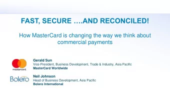 FAST, SECURE .AND RECONCILED!  How MasterCard is changing the way we think about  commercial
