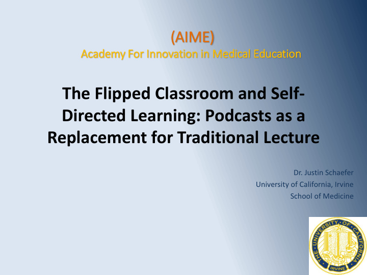 the flipped classroom and self directed learning podcasts