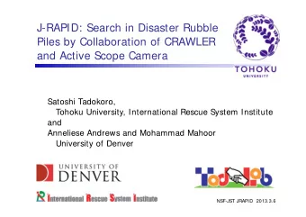 J-RAPID: Search in Disaster Rubble  Piles by Collaboration of CRAWLER  and Active Scope Camera