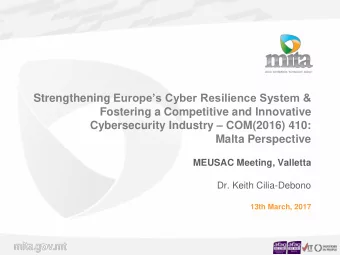 Strengthening Europes Cyber Resilience System &amp;  Fostering a Competitive and Innovative
