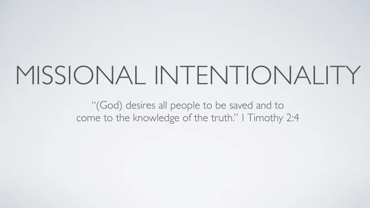 missional intentionality