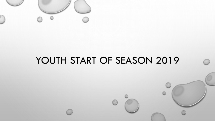 youth start of season 2019