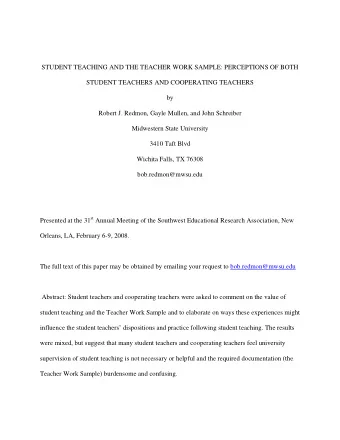 STUDENT TEACHING AND THE TEACHER WORK SAMPLE: PERCEPTIONS OF BOTH  STUDENT TEACHERS AND COOPERATING