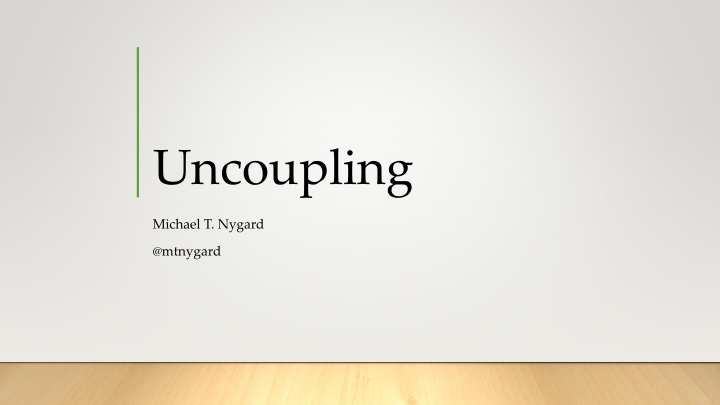 uncoupling