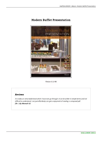 Modern Buffet Presentation  Modern Buffet Presentation  Filesize: 8.11 MB  Reviews  Reviews  It is