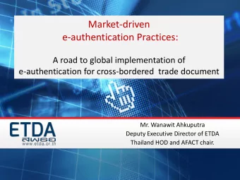 e-authentication Practices:  A road to global implementation of  e-authentication for