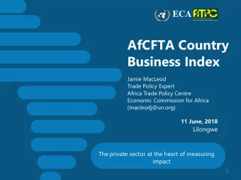 AfCFTA Country  Business Index  Jamie MacLeod  Trade Policy Expert  Africa Trade Policy Centre