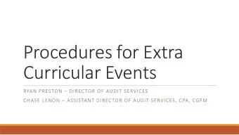 Procedures for Extra  Curricular Events RYAN PRESTON  DIRECTOR OF AUDIT SERVICES CHASE LENON