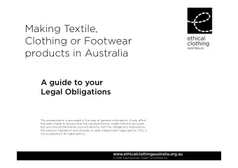 Making Textile,  Clothing or Footwear  products in Australia  A guide to your  Legal Obligations