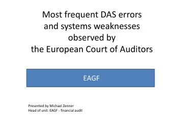 Most frequent DAS errors  and systems weaknesses  observed by  the European Court of Auditors  EAGF