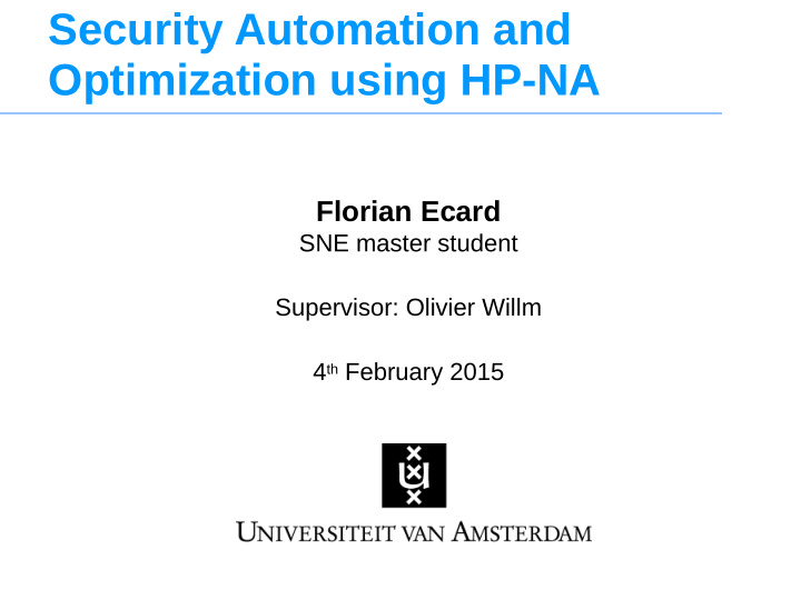 security automation and optimization using hp na