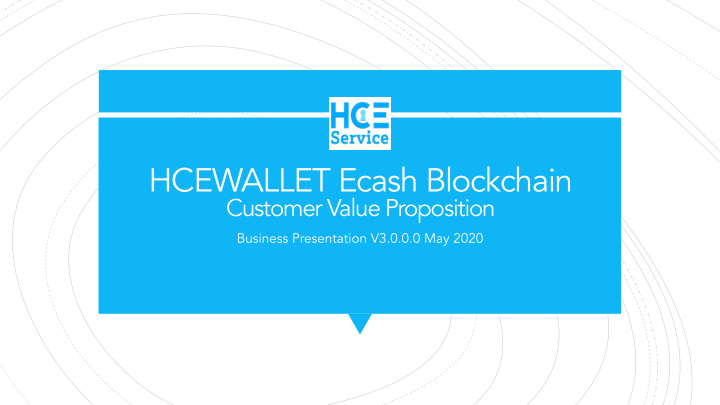 hcewallet ecash blockchain