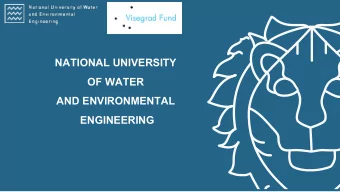 NATIONAL UNIVERSITY  OF WATER  AND ENVIRONMENTAL  ENGINEERING  General information  about the NUWEE