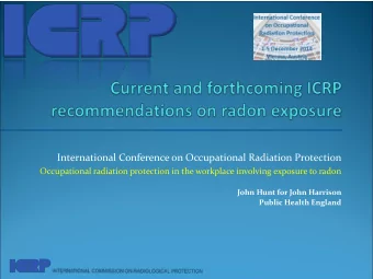 International Conference on Occupational Radiation Protection  Occupational radiation protection in