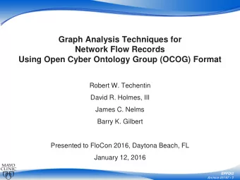 Graph Analysis Techniques for  Network Flow Records  Using Open Cyber Ontology Group (OCOG) Format