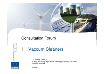l  DG Energy Unit C3  Energy efficiency of products &amp; Intelligent Energy - Europe  Matthew