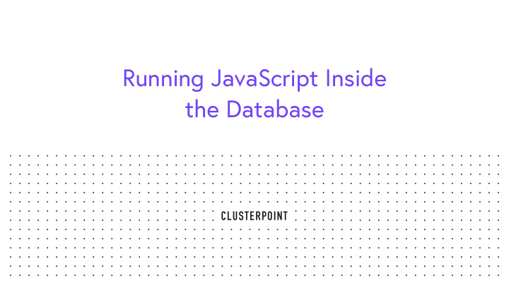 running javascript inside the database data base