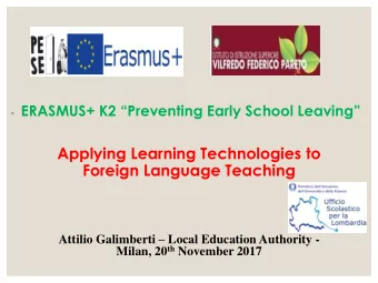 Applying Learning Technologies to  Foreign Language Teaching Attilio Galimberti  Local Education