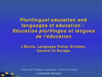 Plurilingual education and  languages of education /  Education plurilingue et langues  de