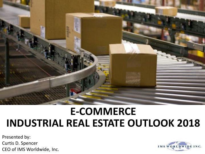e commerce industrial real estate outlook 2018