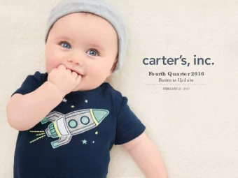 F  our  th Quar  te r  2016  Busine ss Upda te  F  E  BRUARY 23, 2017  F  o urth Qua rte r /  F